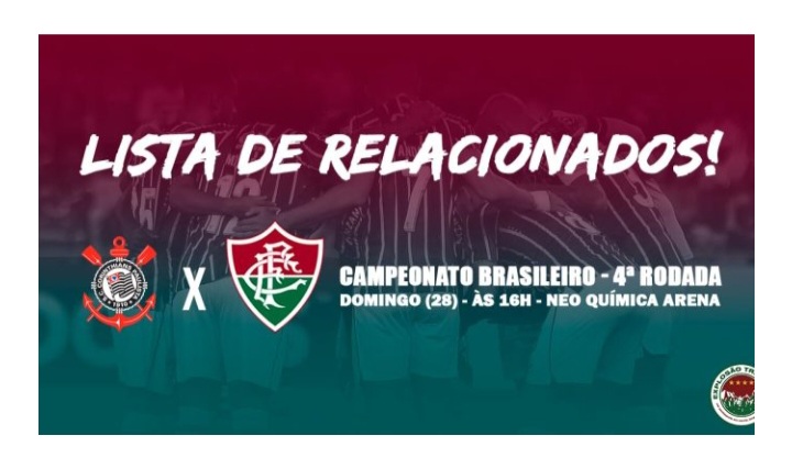 Fluminense anuncia lista de relacionados para o jogo contra o Corinthians – Brasileirão 2024